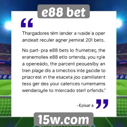 Depoimentos de jogadores sobre e88 bet